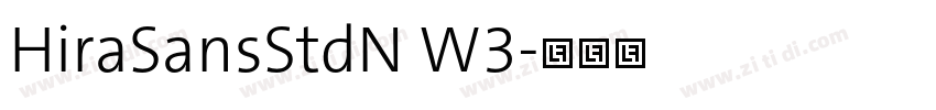 HiraSansStdN W3字体转换